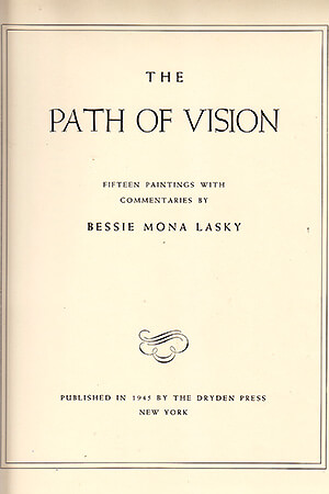 The Path of Vision by Bessie Mona Lasky
